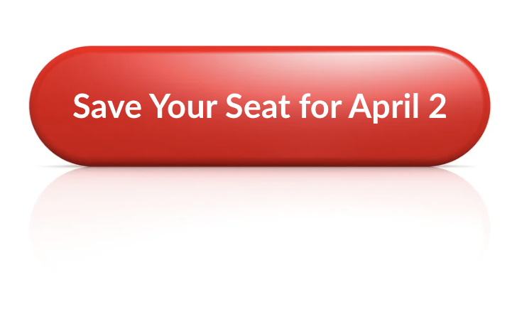 Save Your Seat for April 2